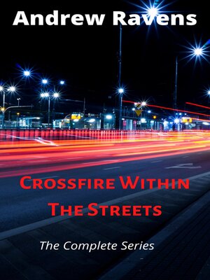 cover image of Crossfire Within the Streets